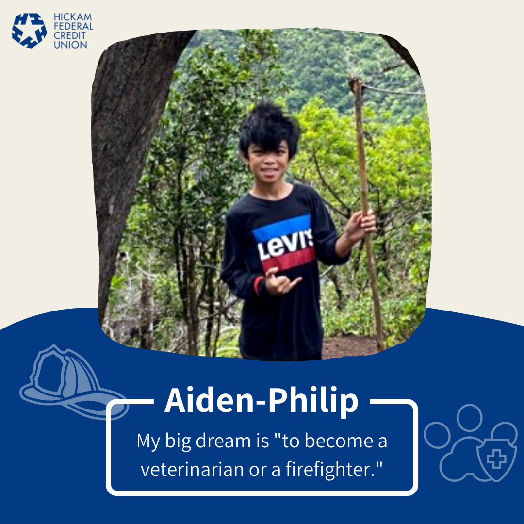Aiden-Philip, My big dream is to become a veterinarian or a firefighter.